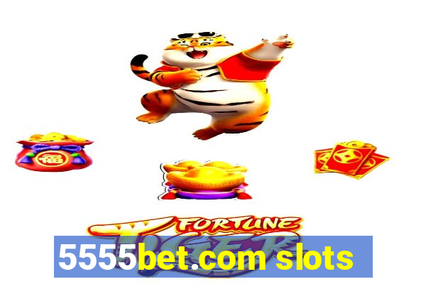 5555bet.com slots